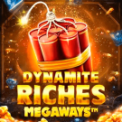 Dynamite Riches Megaways